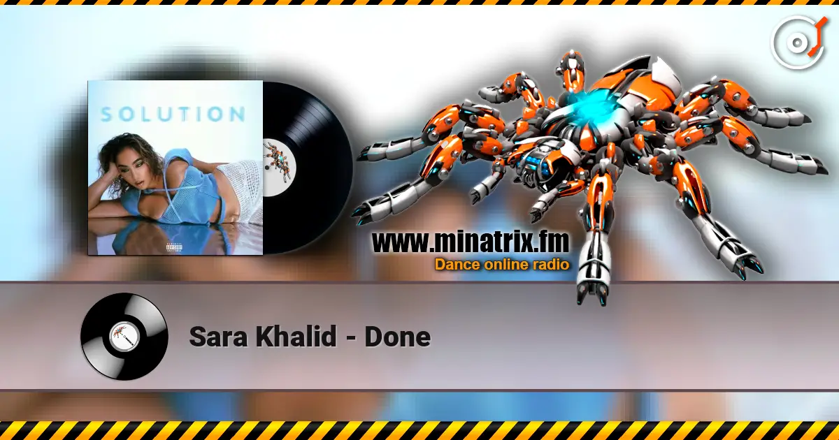 Sara Khalid - Done 高品质在线收听 | Minatrix.FM