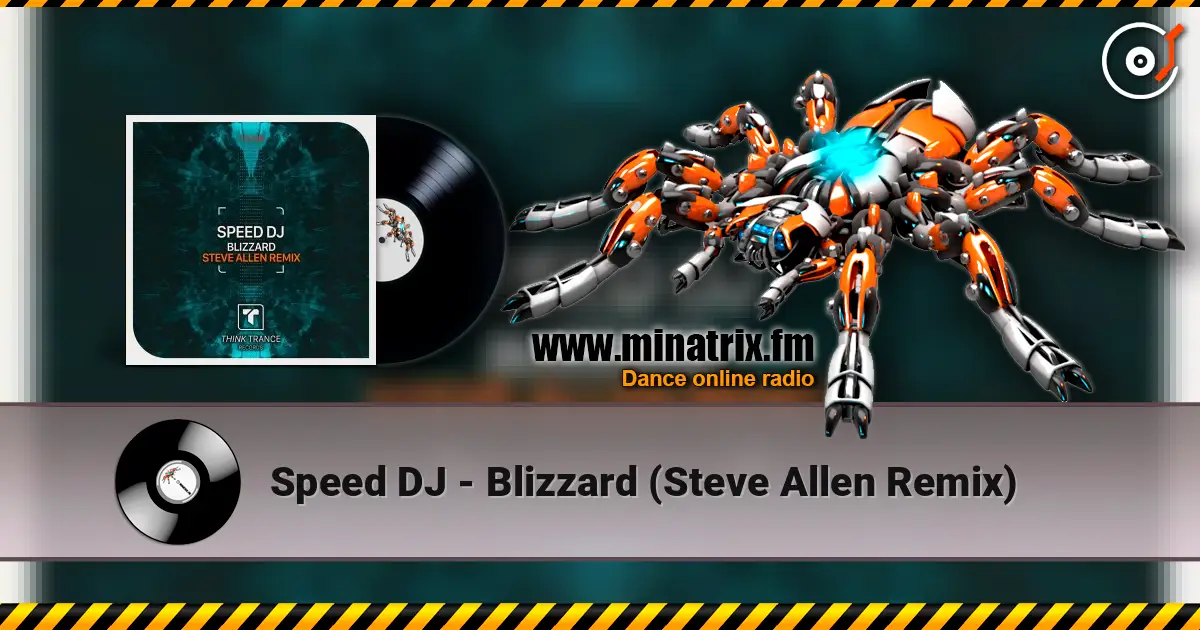 Speed DJ - Blizzard (Steve Allen Remix) 高品质在线收听 | Minatrix.FM
