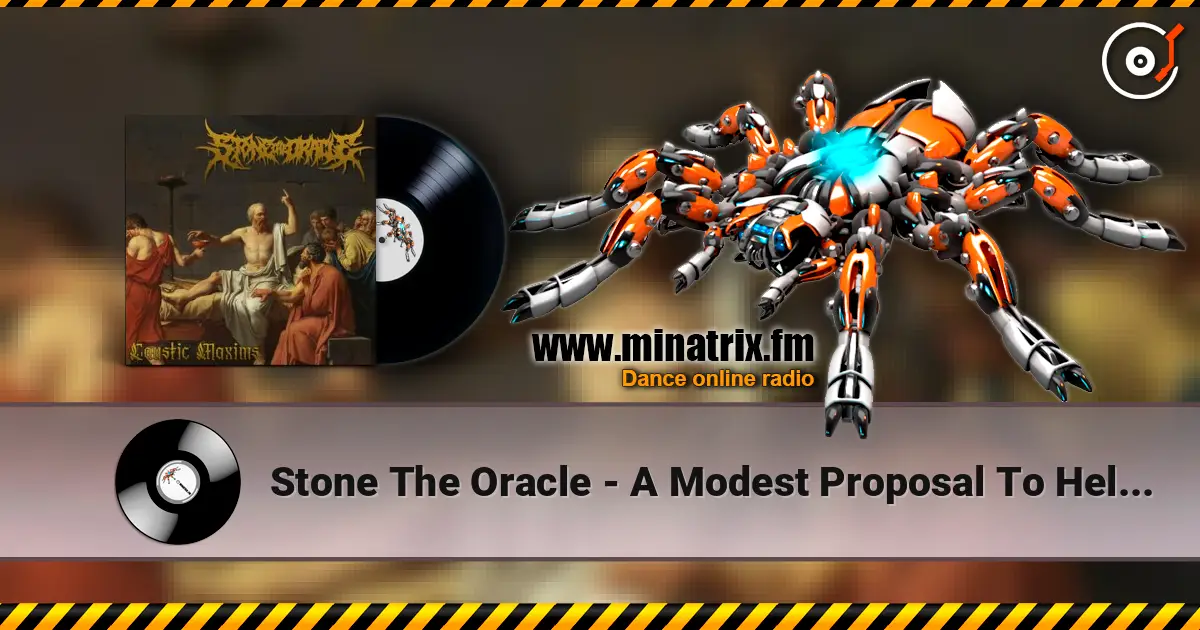 Stone The Oracle - A Modest Proposal To Help Blind Children 高品质在线收听 | Minatrix.FM