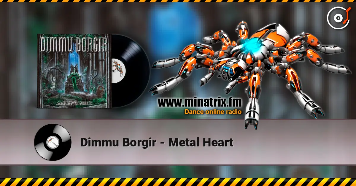 Dimmu Borgir - Metal Heart 高品质在线收听 | Minatrix.FM