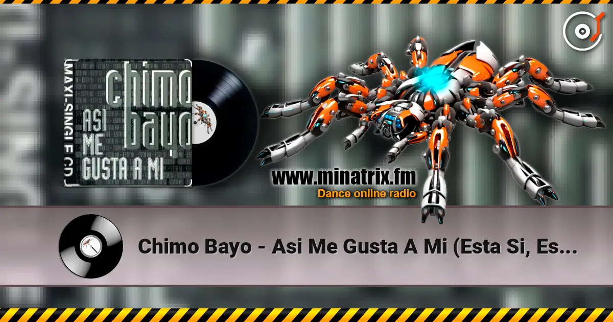 Chimo Bayo - Asi Me Gusta A Mi (Esta Si, Esta No) (Original Mix) 高品质在线收听 | Minatrix.FM