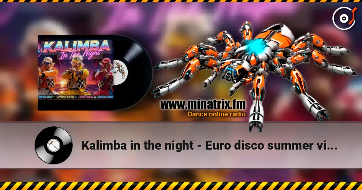 Kalimba in the night - Euro disco summer vibes 高品质在线收听 | Minatrix.FM