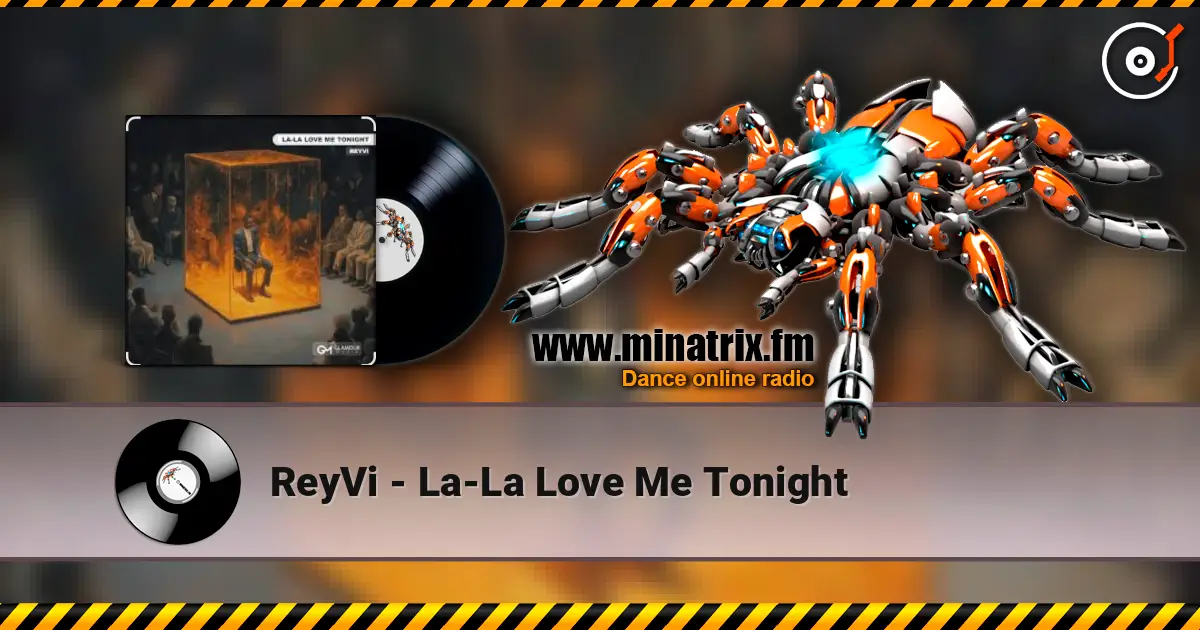 ReyVi - La-La Love Me Tonight 高品质在线收听 | Minatrix.FM