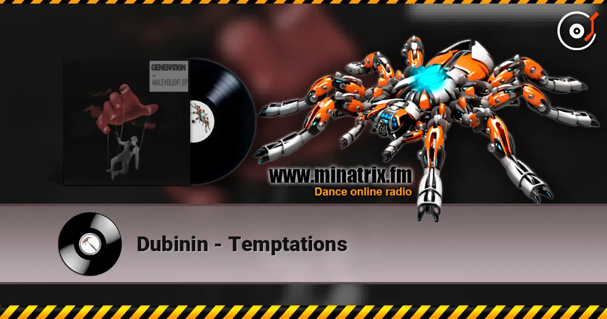 Dubinin - Temptations 高品质在线收听 | Minatrix.FM