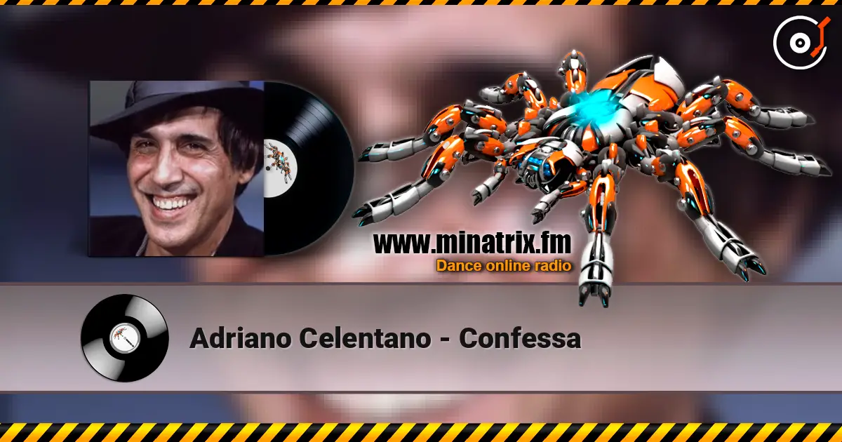 Adriano Celentano - Confessa 高品质在线收听 | Minatrix.FM