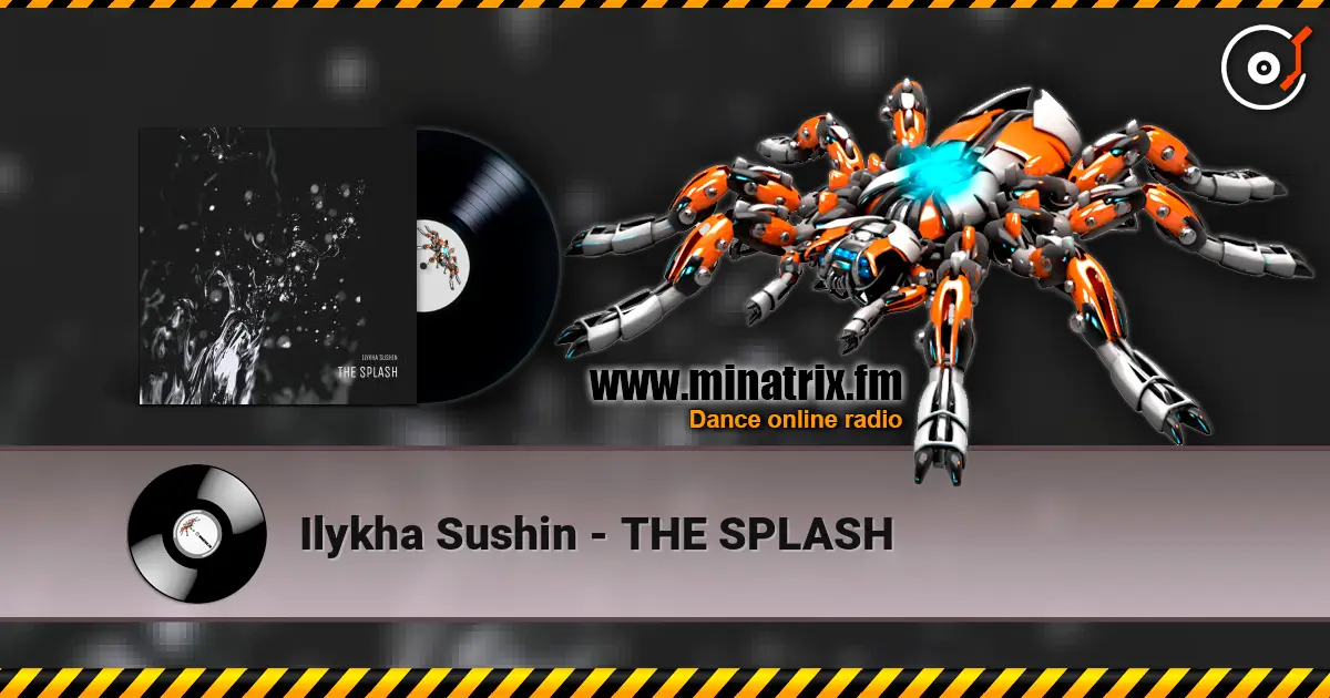 Ilykha Sushin - THE SPLASH 高品质在线收听 | Minatrix.FM