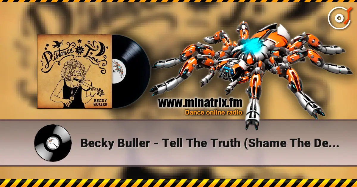Becky Buller - Tell The Truth (Shame The Devil) 高品质在线收听 | Minatrix.FM