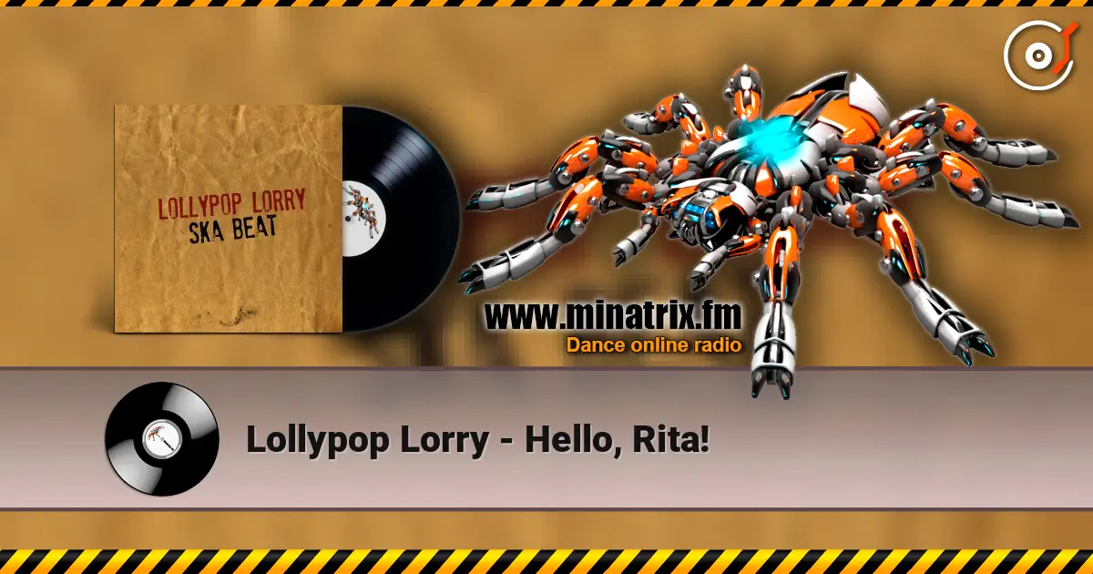 Lollypop Lorry - Hello, Rita! 高品质在线收听 | Minatrix.FM