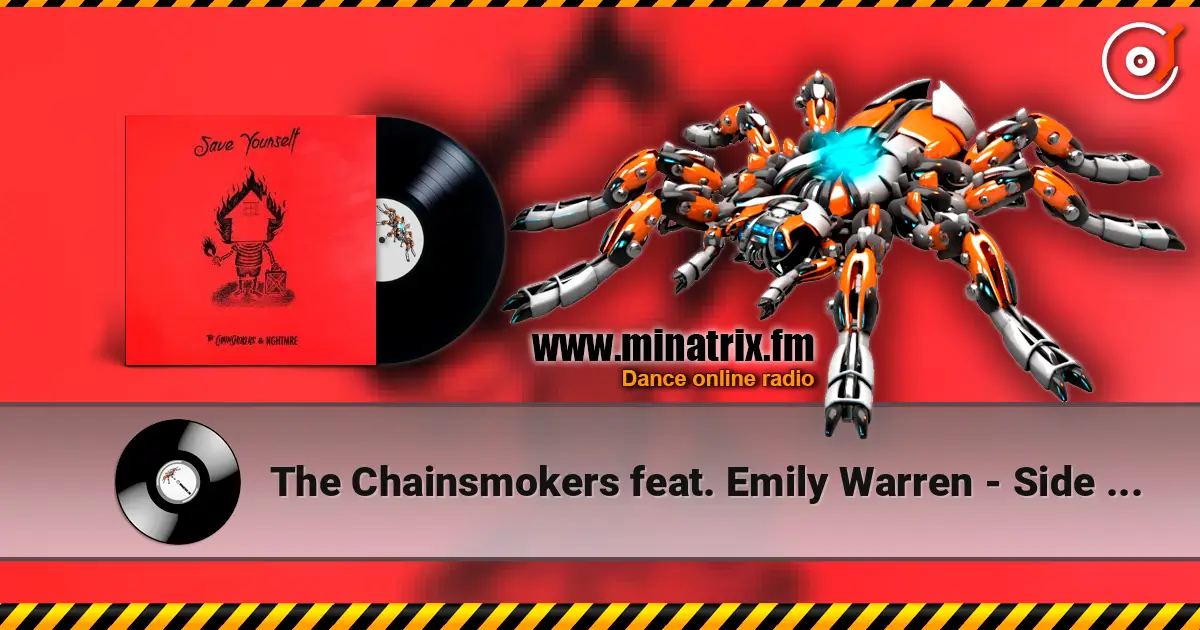 The Chainsmokers feat. Emily Warren - Side Effects 高品质在线收听 | Minatrix.FM