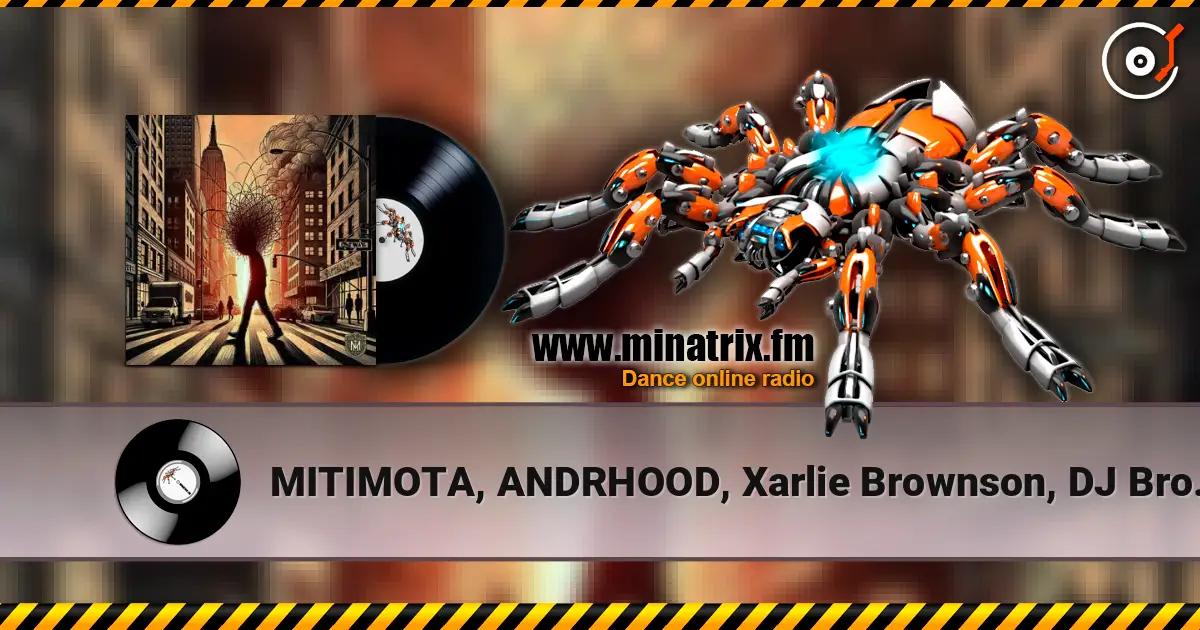 MITIMOTA, ANDRHOOD, Xarlie Brownson, DJ Brownie - White Django 高品质在线收听 | Minatrix.FM