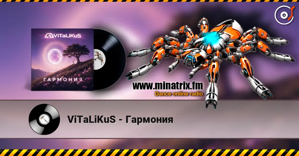 ViTaLiKuS - Гармония 高品质在线收听 | Minatrix.FM