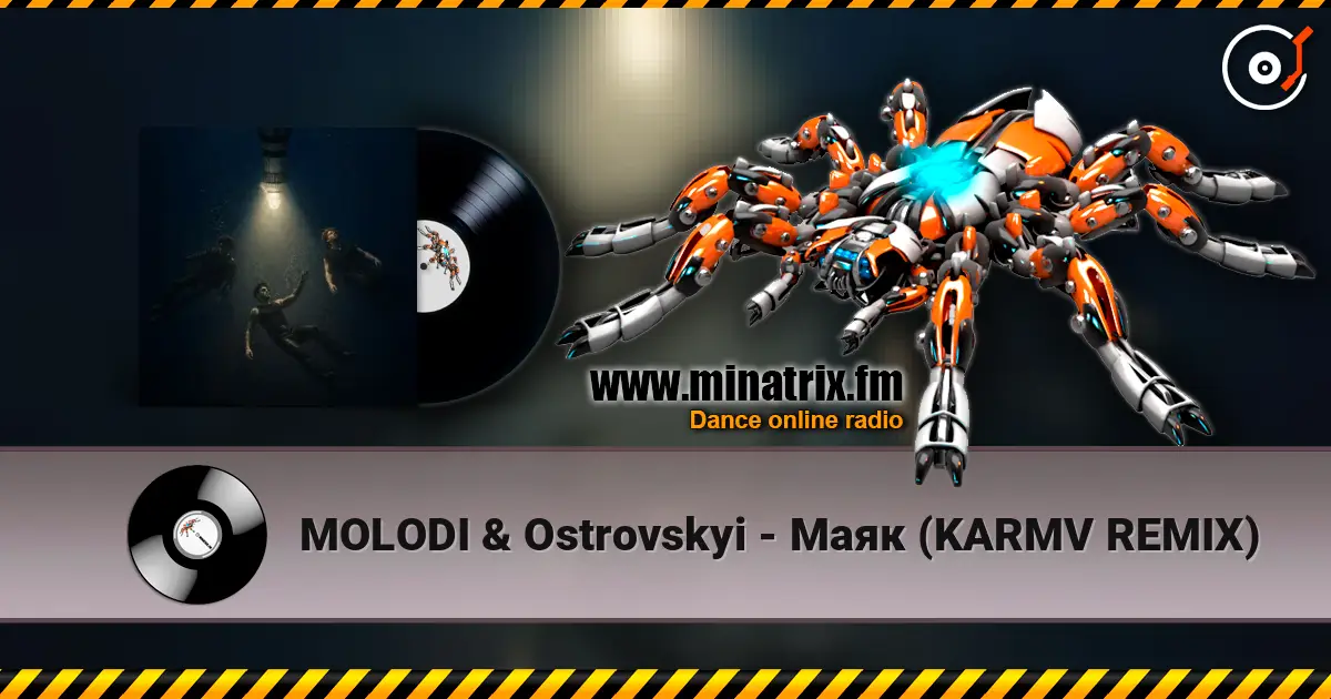 MOLODI & Ostrovskyi - Маяк (KARMV REMIX) 高品质在线收听 | Minatrix.FM