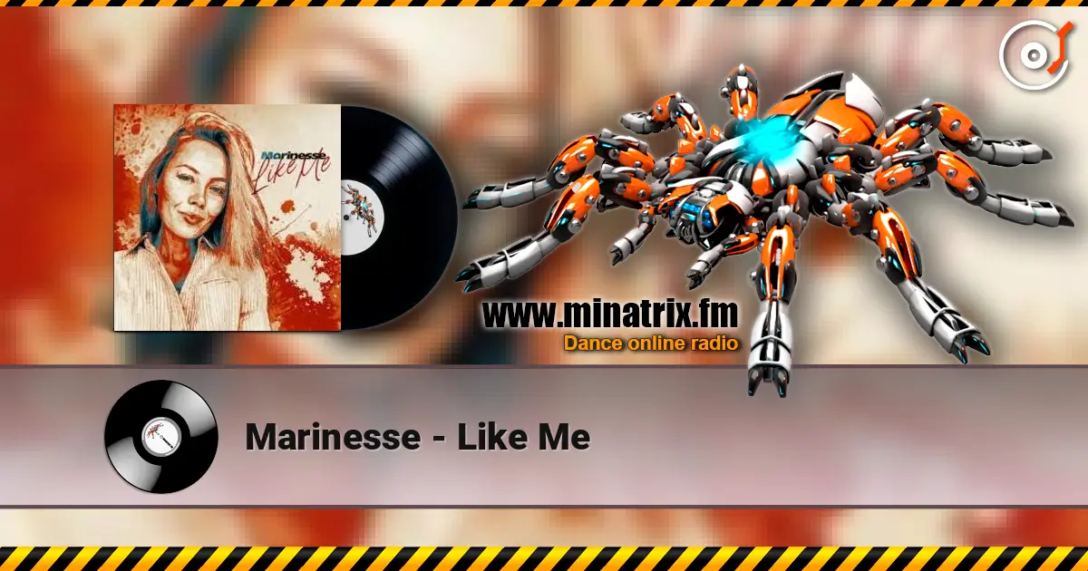 Marinesse - Like Me 高品质在线收听 | Minatrix.FM