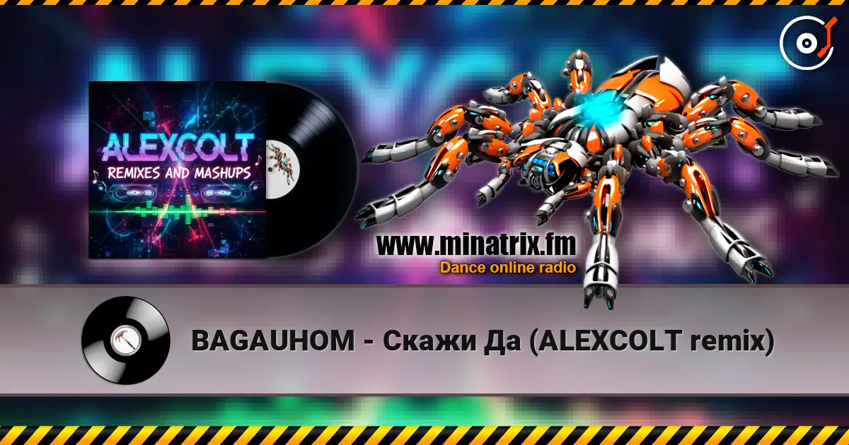 BAGAUHOM - Скажи Да (ALEXCOLT remix) 高品质在线收听 | Minatrix.FM