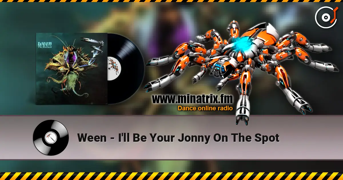 Ween - I'll Be Your Jonny On The Spot 高品质在线收听 | Minatrix.FM