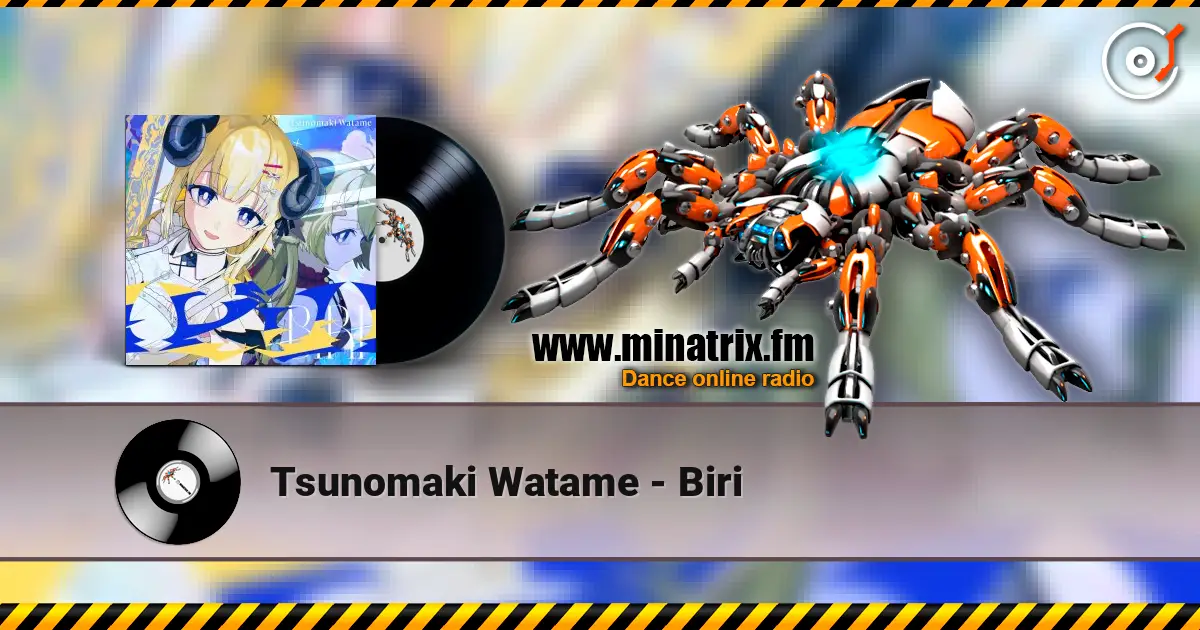 Tsunomaki Watame - Biri 高品质在线收听 | Minatrix.FM