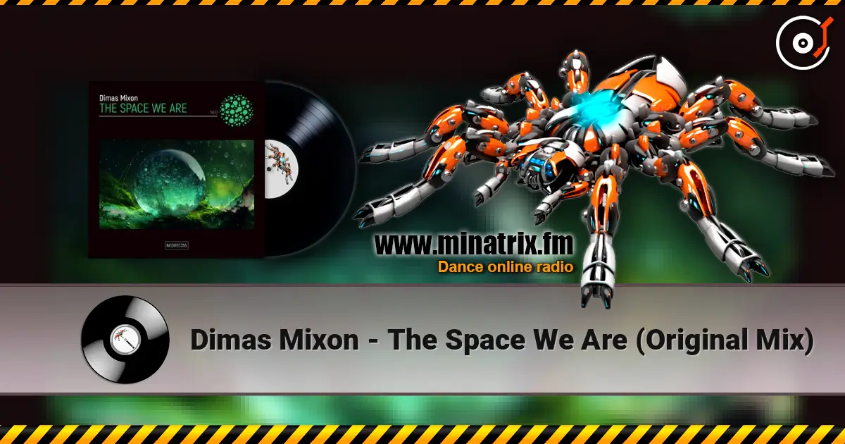 Dimas Mixon - The Space We Are (Original Mix) 高品质在线收听 | Minatrix.FM