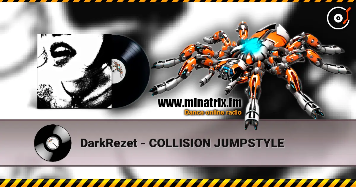DarkRezet - COLLISION JUMPSTYLE 高品质在线收听 | Minatrix.FM