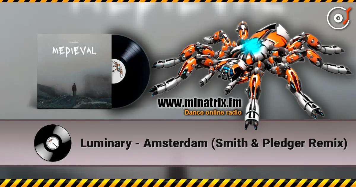 Luminary - Amsterdam (Smith & Pledger Remix) 高品质在线收听 | Minatrix.FM