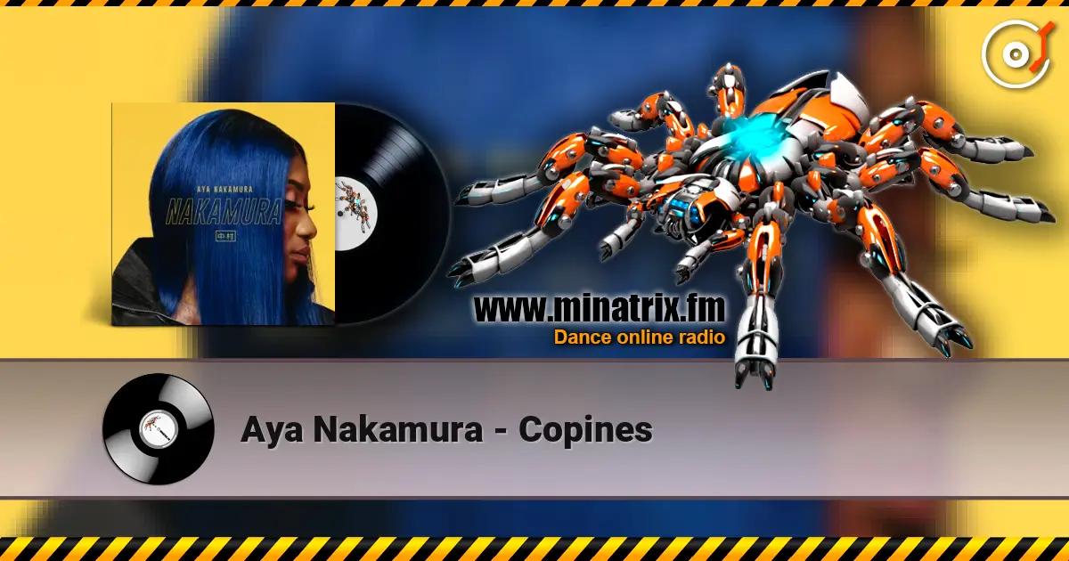 Aya Nakamura - Copines 高品质在线收听 | Minatrix.FM