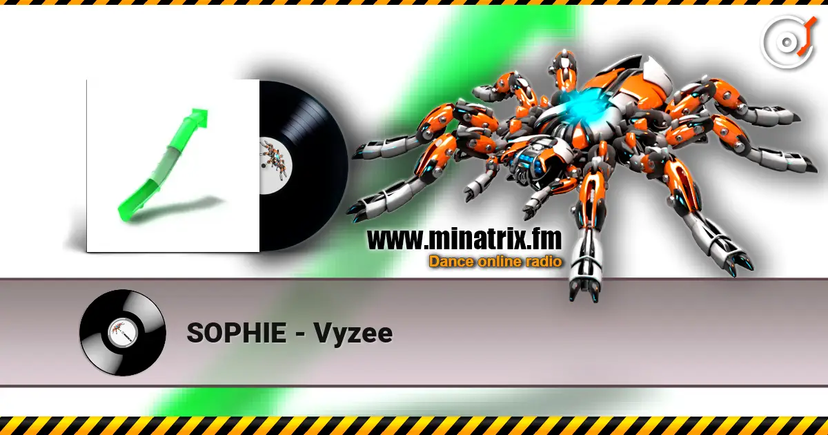 SOPHIE - Vyzee 高品质在线收听 | Minatrix.FM