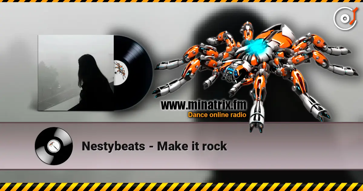 Nestybeats - Make it rock 高品质在线收听 | Minatrix.FM