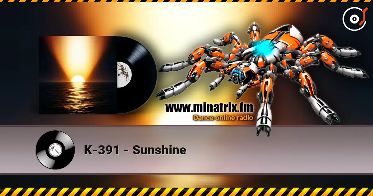 K-391 - Sunshine 高品质在线收听 | Minatrix.FM