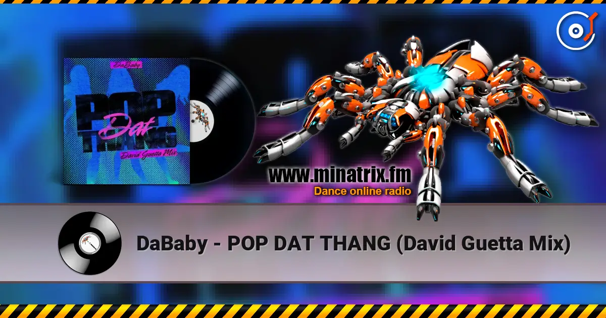 DaBaby - POP DAT THANG (David Guetta Mix) 高品质在线收听 | Minatrix.FM