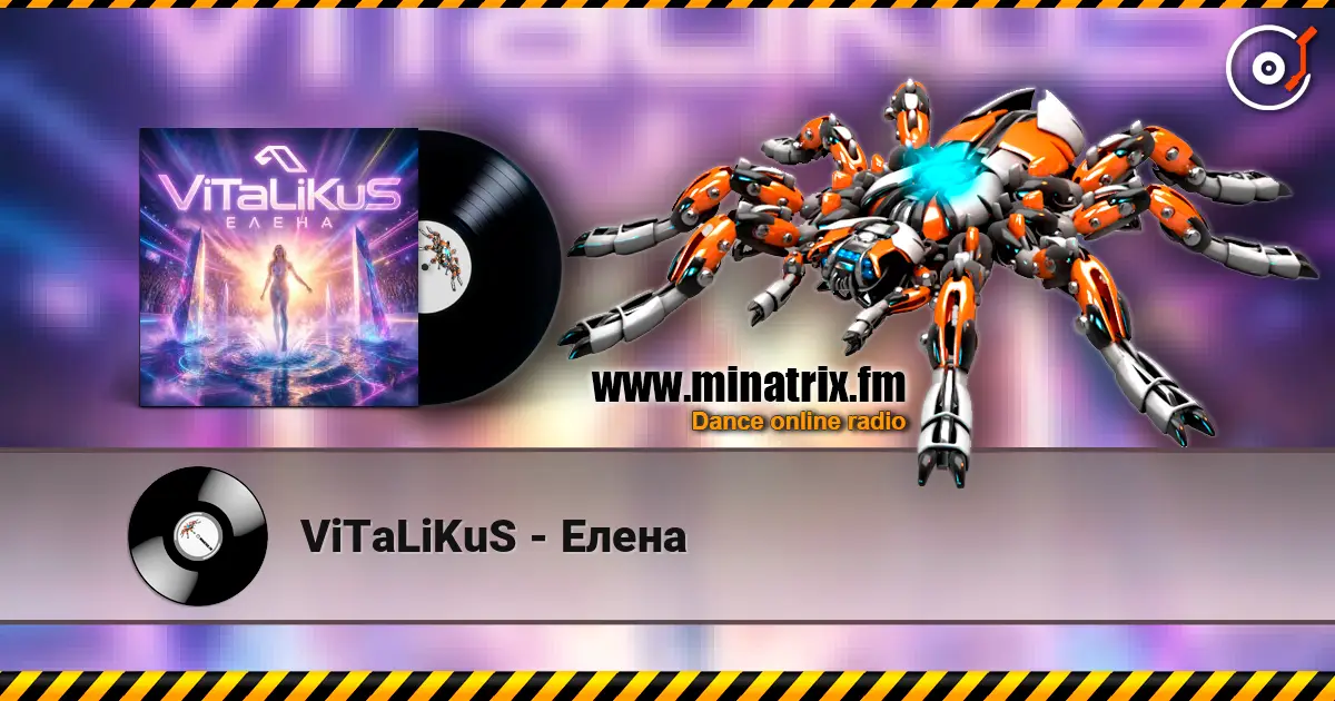 ViTaLiKuS - Елена 高品质在线收听 | Minatrix.FM