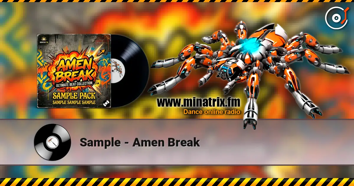 Sample - Amen Break 高品质在线收听 | Minatrix.FM