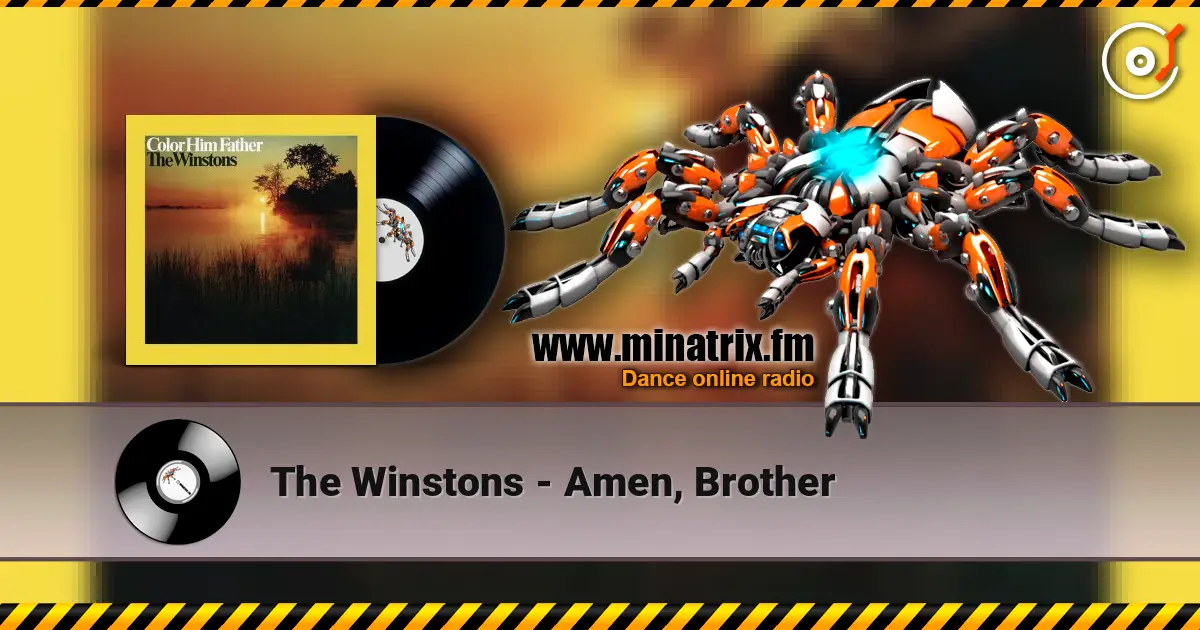 The Winstons - Amen, Brother 高品质在线收听 | Minatrix.FM