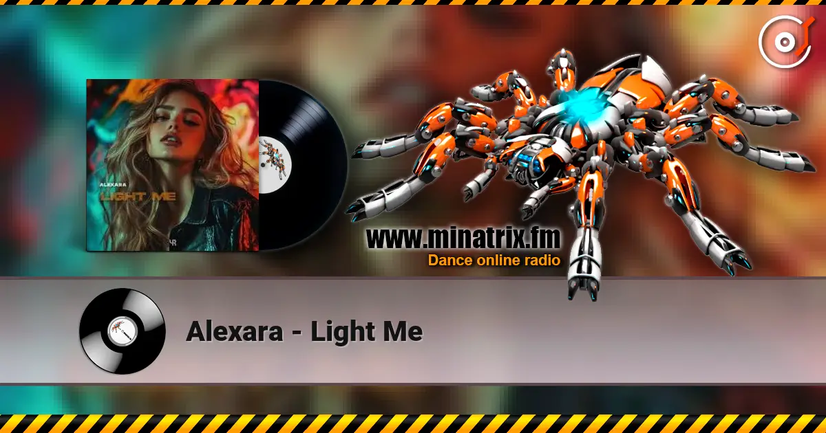 Alexara - Light Me 高品质在线收听 | Minatrix.FM