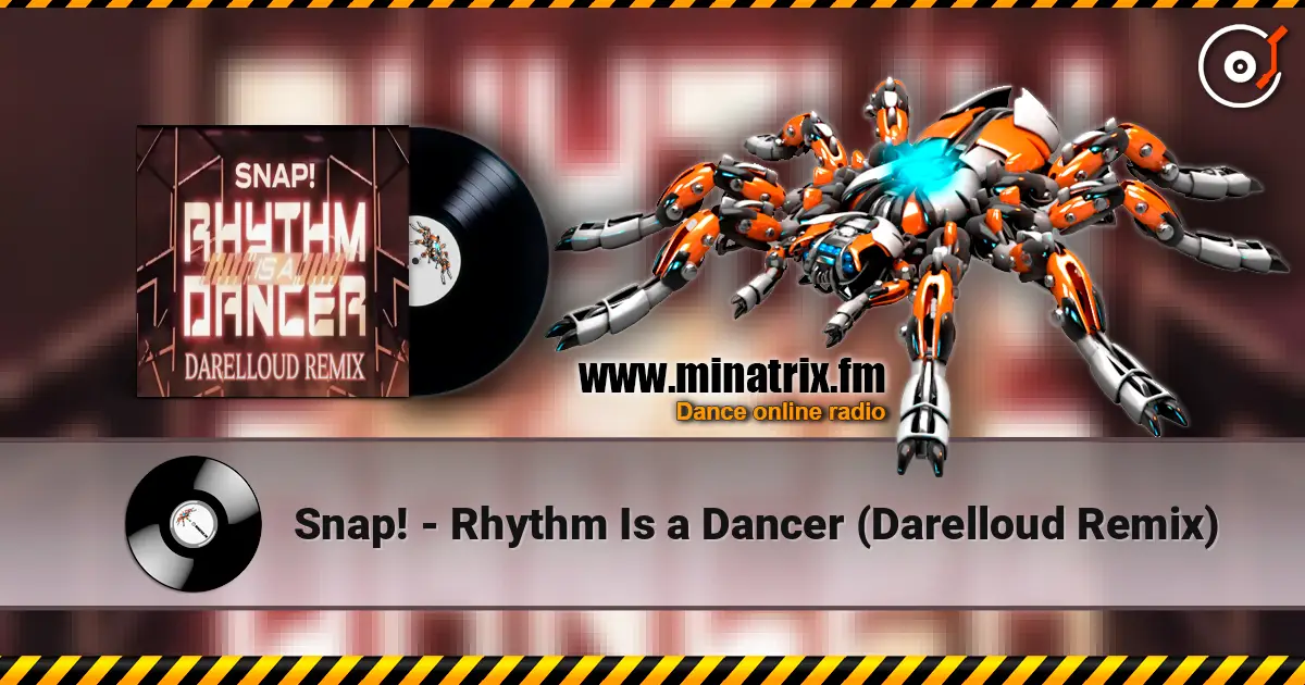 Snap! - Rhythm Is a Dancer (Darelloud Remix) 高品质在线收听 | Minatrix.FM