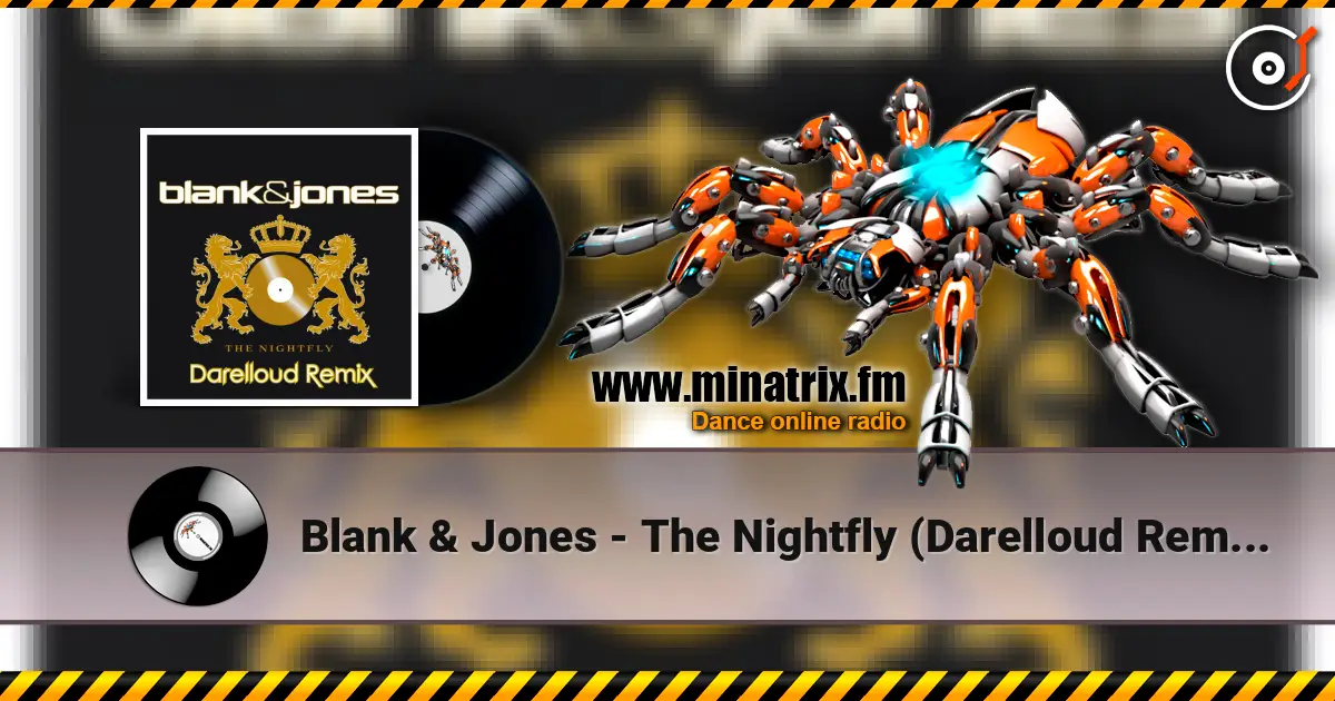 Blank & Jones - The Nightfly (Darelloud Remix) 高品质在线收听 | Minatrix.FM
