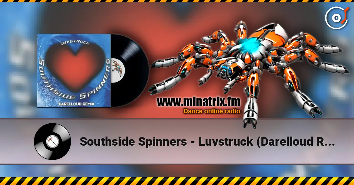 Southside Spinners - Luvstruck (Darelloud Remix) 高品质在线收听 | Minatrix.FM