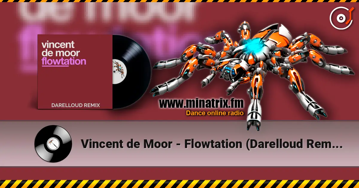 Vincent de Moor - Flowtation (Darelloud Remix) 高品质在线收听 | Minatrix.FM