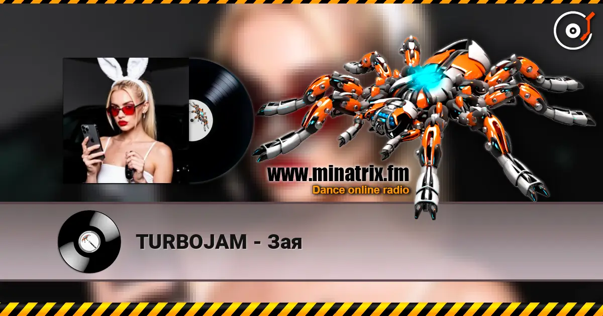 TURBOJAM - Зая 高品质在线收听 | Minatrix.FM