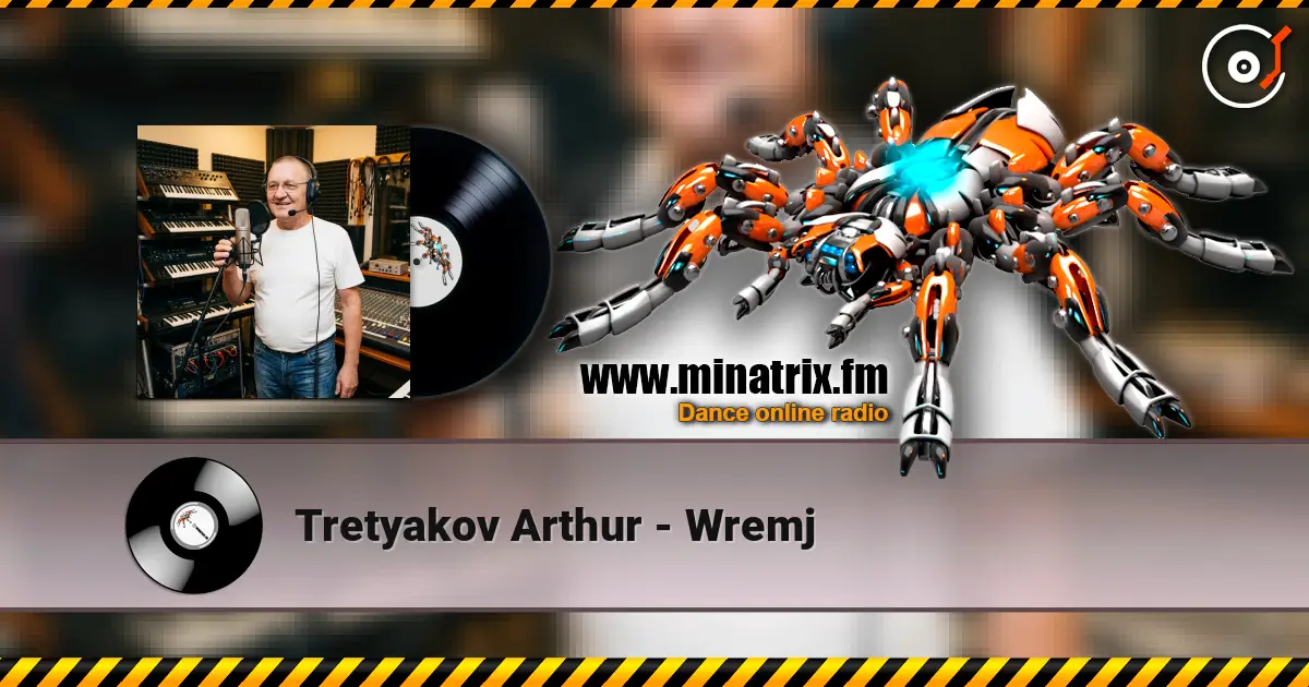Tretyakov Arthur - Wremj listen online in high quality | Minatrix.FM