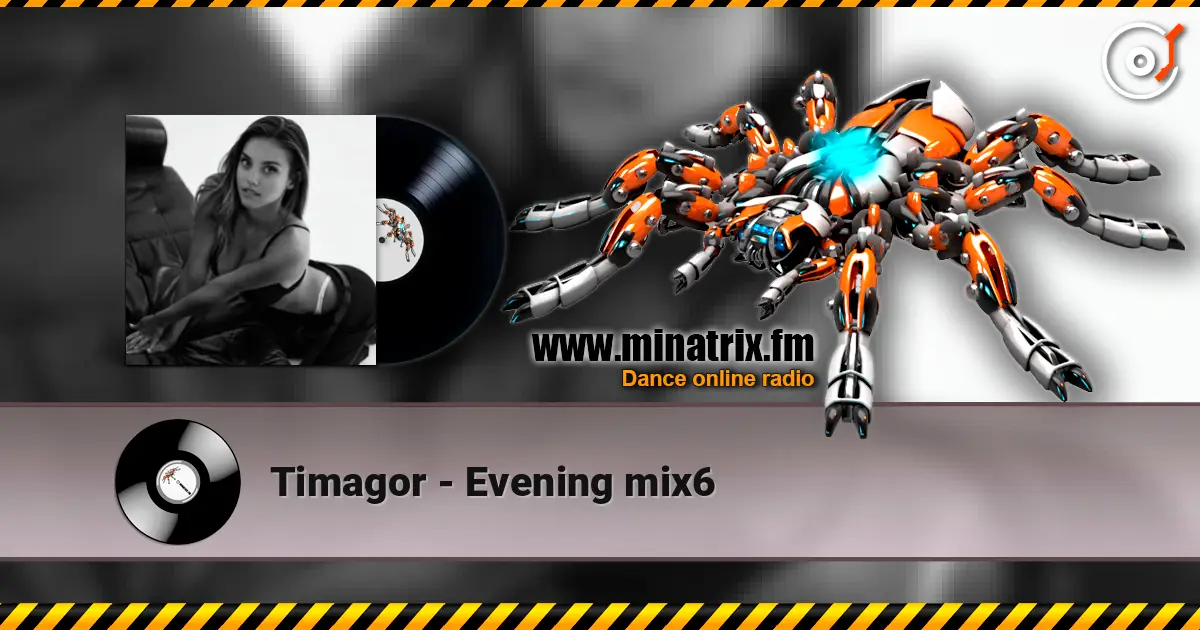 Timagor - Evening mix6 高品质在线收听 | Minatrix.FM