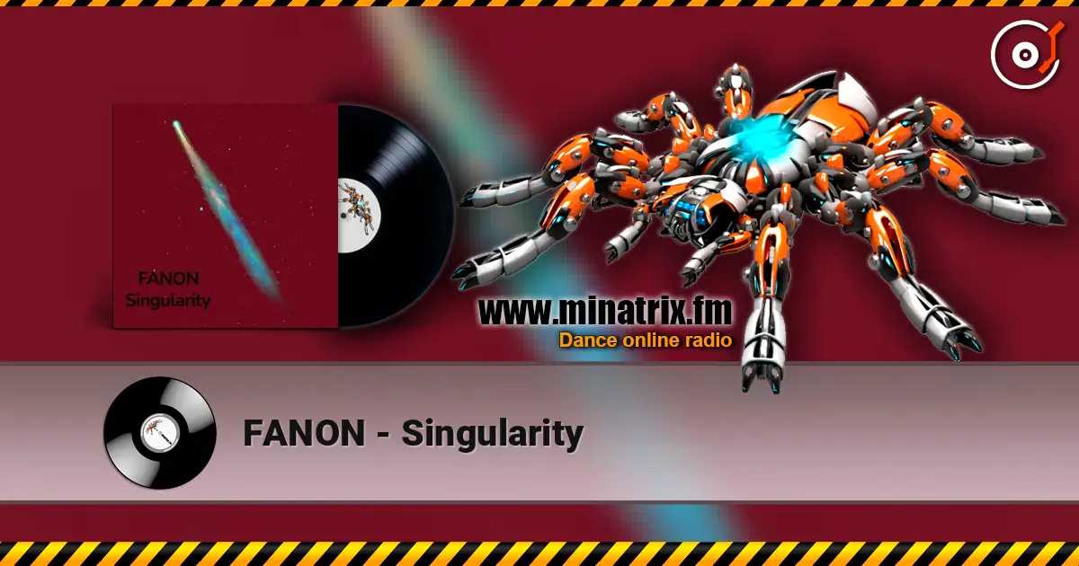 FANON - Singularity 高品质在线收听 | Minatrix.FM