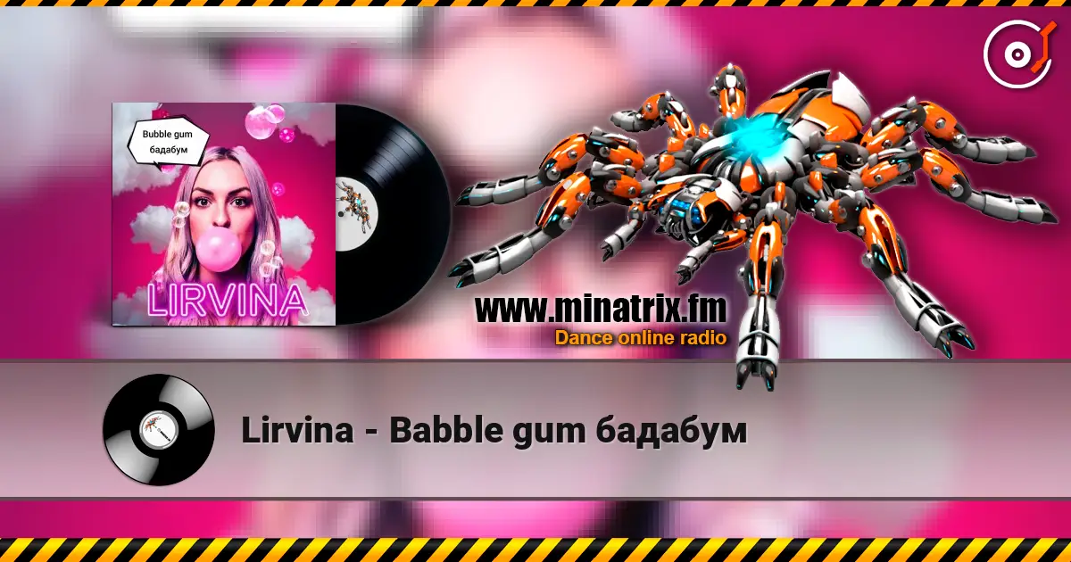 Lirvina - Babble gum бадабум 高品质在线收听 | Minatrix.FM