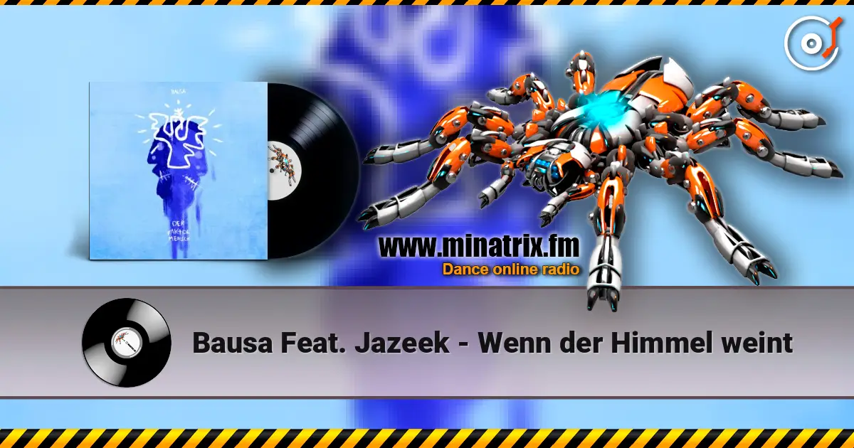 Bausa Feat. Jazeek - Wenn der Himmel weint 高品质在线收听 | Minatrix.FM