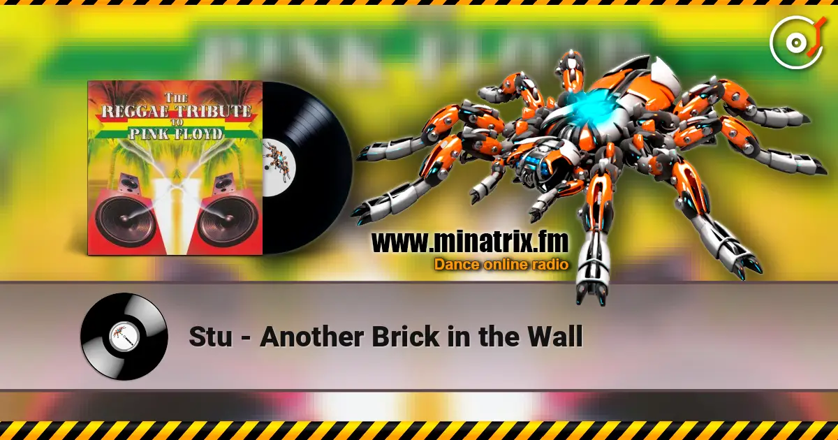 Stu - Another Brick in the Wall 高品质在线收听 | Minatrix.FM