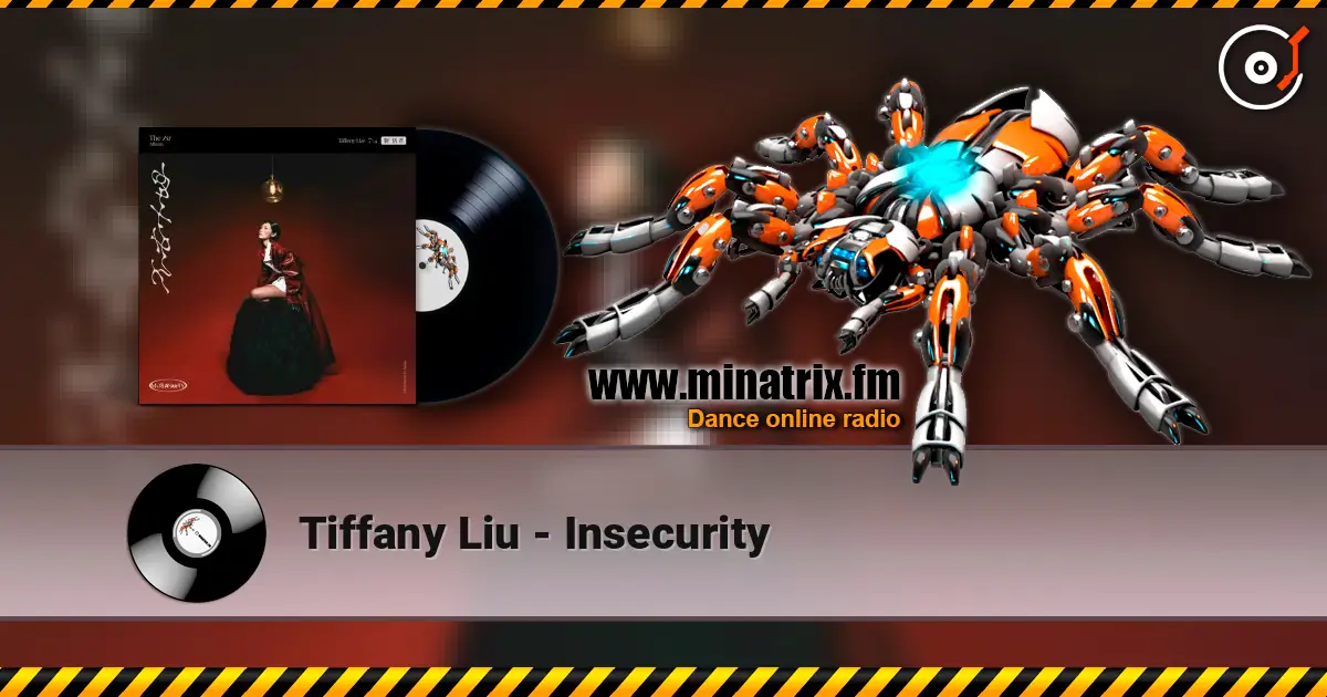 Tiffany  Liu - Insecurity 高品质在线收听 | Minatrix.FM