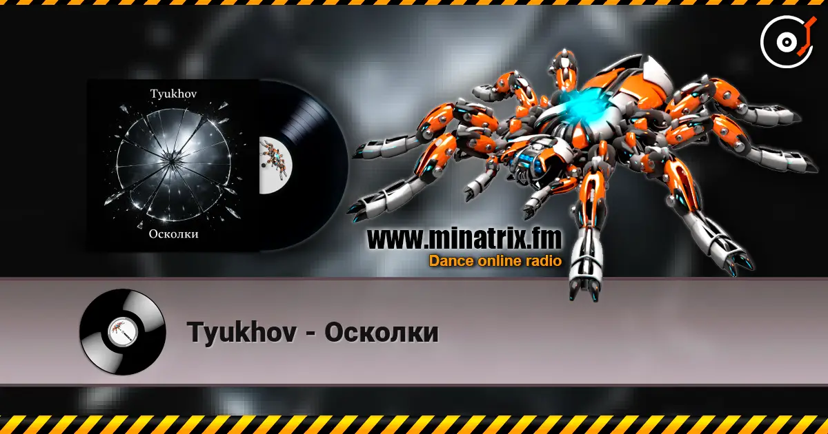 Tyukhov - Осколки 高品质在线收听 | Minatrix.FM
