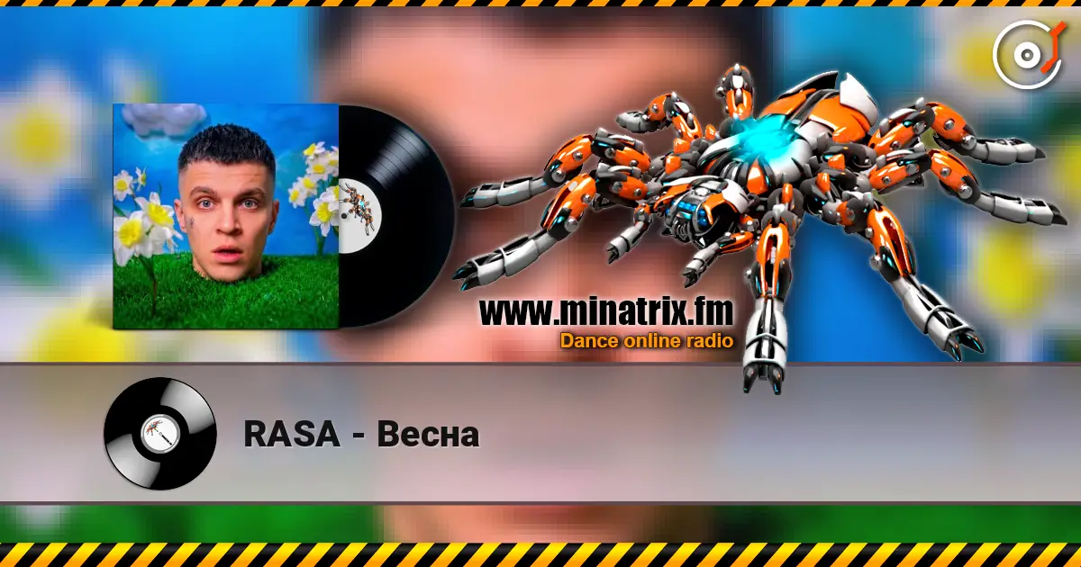 RASA - Весна 高品质在线收听 | Minatrix.FM