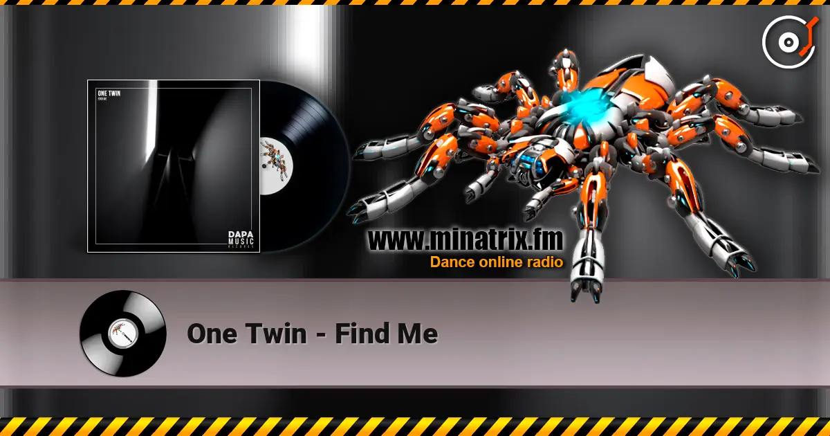 One Twin - Find Me 高品质在线收听 | Minatrix.FM