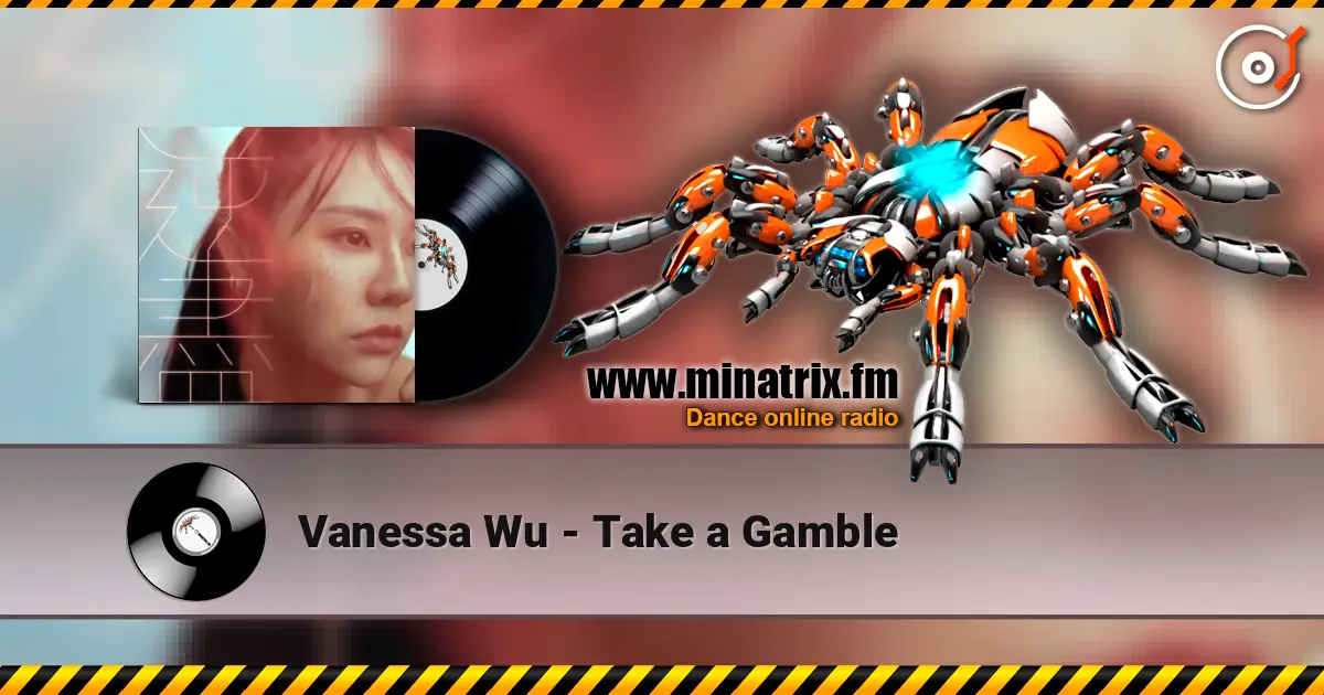 Vanessa Wu - Take a Gamble 高品质在线收听 | Minatrix.FM