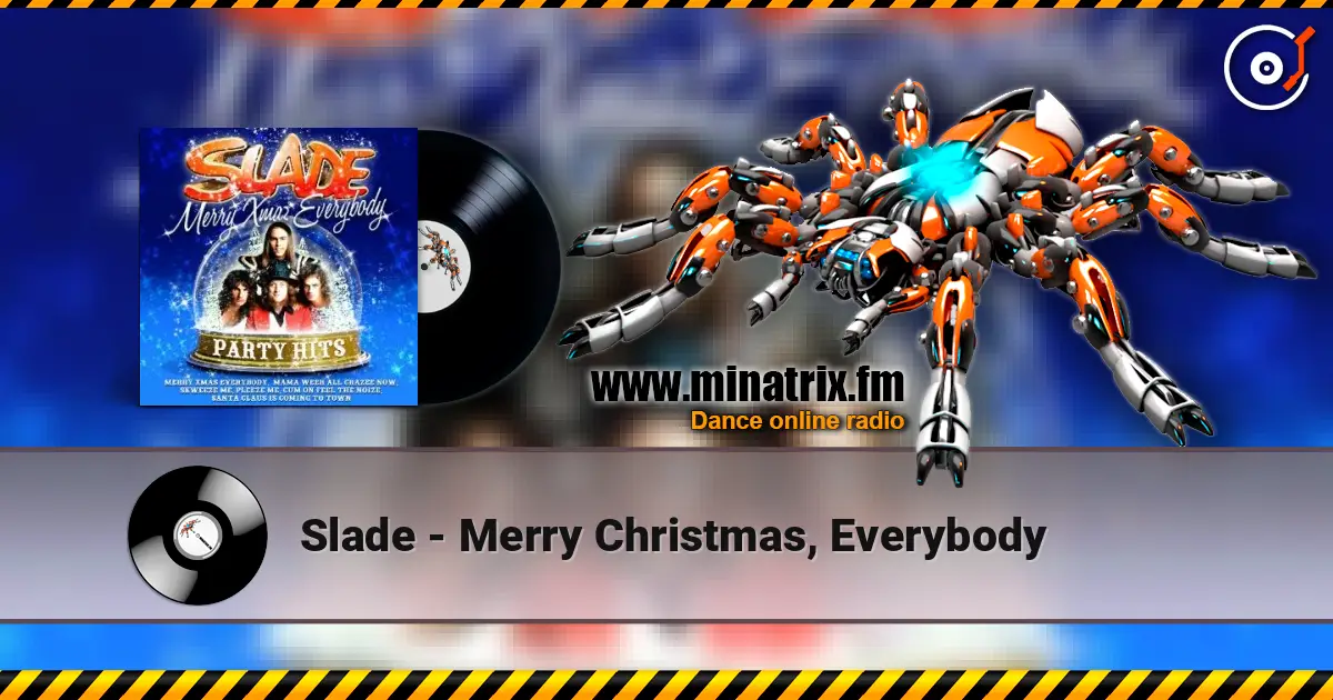 Slade - Merry Christmas, Everybody 高品质在线收听 | Minatrix.FM