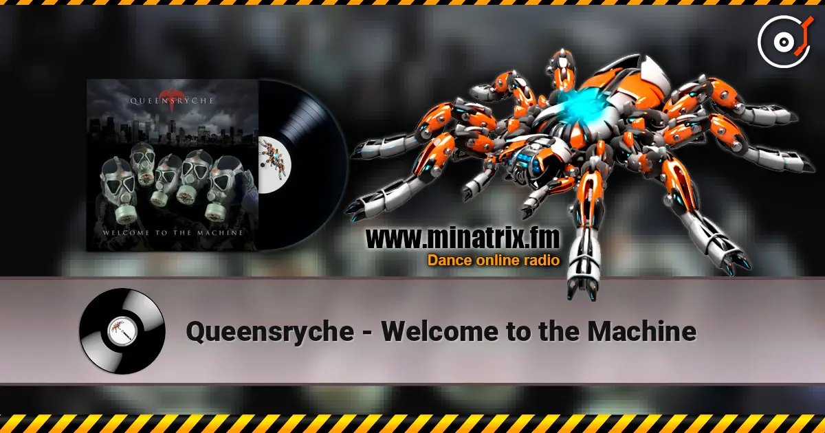 Queensryche - Welcome to the Machine 高品质在线收听 | Minatrix.FM